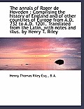 The Annals of Roger de Hoveden: Comprising the History of England and of Other Countries of Europe