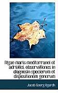 Algae Maris Mediterranei Et Adriatici, Observationes in Diagnosin Specierum Et Dispositionem Generum