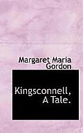 Kingsconnell, a Tale.