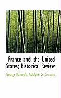 France and the United States; Historical Review