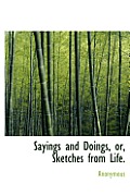 Sayings and Doings, Or, Sketches from Life.