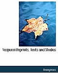 Vespucci Reprints, Texts and Studies