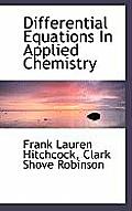 Differential Equations in Applied Chemistry