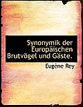 Synonymik Der Europaischen Brutvogel Und Gaste.
