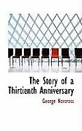 The Story of a Thirtienth Anniversary