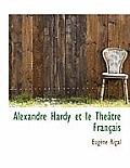 Alexandre Hardy Et Le Th Tre Fran Ais