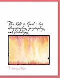 The Kelt or Gael: His Ethnography, Geography, and Philology