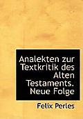 Analekten Zur Textkritik Des Alten Testaments. Neue Folge