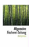 Allgemeine Fischerei-Zeitung