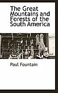The Great Mountains and Forests of the South America