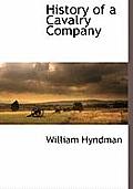 History of a Cavalry Company