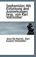 Sophonisbe; Mit Einleitung and Anmerkungen Hrsg. Von Karl Vollmoller