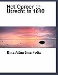 Het Oproer Te Utrecht in 1610