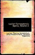 Luciani Samosatensis Opera, Volume 2