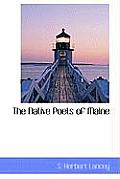 The Native Poets of Maine