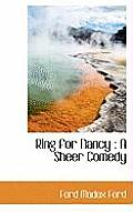 Ring for Nancy: A Sheer Comedy