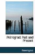 Petrograd, Past and Present