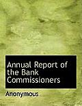 Annual Report of the Bank Commissioners