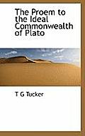 The Proem to the Ideal Commonwealth of Plato
