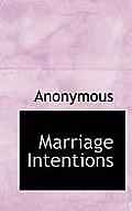 Marriage Intentions