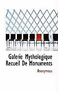 Galerie Mythologique Recueil de Monuments