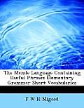 The Mende Language Containing Useful Phrases Elementary Grammer Short Vocabularies