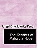 The Tenants of Malory a Novel
