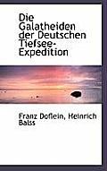 Die Galatheiden Der Deutschen Tiefsee-Expedition