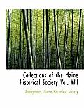 Collections of the Maine Historical Society Vol. VIII