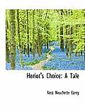 Heriot's Choice: A Tale