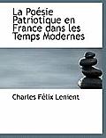 La Po Sie Patriotique En France Dans Les Temps Modernes