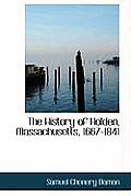 The History of Holden, Massachusetts, 1667-1841