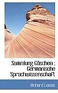 Sammlung G?schen: Germanische Sprachwissenschaft