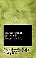 The American College in American Life