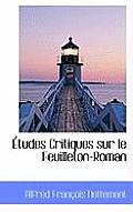 Etudes Critiques Sur Le Feuilleton-Roman