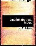 An Alphabetical Index