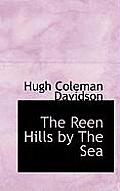 The Reen Hills by the Sea