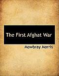 The First Afghat War