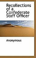 Recollections of a Confederate Staff Officer