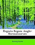 Regesta Regum Anglo-Normannorum