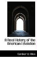 A Naval History of the American Fevolution