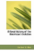 A Naval History of the American Fevolution