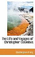 The Life and Voyages of Christopher Columbus