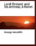 Lord Ormont and His Aminta; A Novel