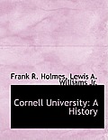 Cornell University: A History