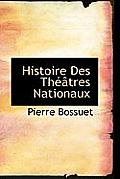 Histoire Des Th Tres Nationaux