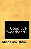 Good Bye Sweethearti