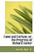 Fame and Fortune; Or, the Progress of Richard Hunter