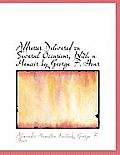 Addresses Delivered on Several Occasions, with a Memoir by George F. Hoar