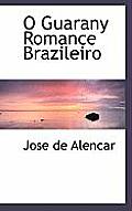 O Guarany Romance Brazileiro